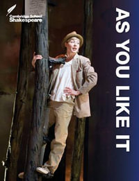 As You Like It : Cambridge School Shakespeare - Rex Gibson