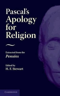 Pascal's Apology for Religion : Extracted from the Pensees - Blaise Pascal