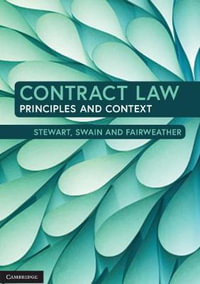 Contract Law : Principles and Context - Andrew Stewart