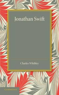 Jonathan Swift : The Leslie Stephen Lecture, 1917 - Charles Whibley