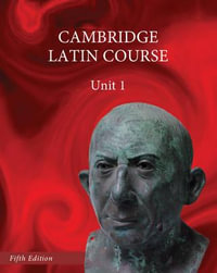 North American Cambridge Latin Course Unit 1 Student's Book : Unit 1 - Cambridge School Classics Project