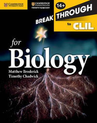 Breakthrough to CLIL for Biology Age 14+ Workbook - Matthew Broderick