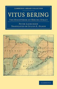 Vitus Bering : The Discoverer of Bering Strait - Peter Lauridsen