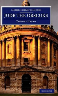 Jude the Obscure : Cambridge Library Collection - Fiction and Poetry - Thomas Hardy