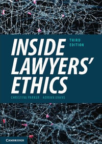 Inside Lawyers' Ethics - Christine Parker