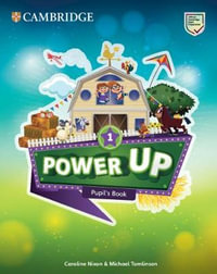 Power Up Level 1 Pupil's Book : Cambridge Primary Exams - Caroline Nixon