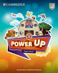 Power Up Level 2 Pupil's Book : Cambridge Primary Exams - Caroline Nixon