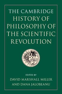 The Cambridge History of Philosophy of the Scientific Revolution - Dana Jalobeanu