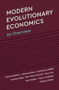 Modern Evolutionary Economics : An Overview - Richard R. Nelson