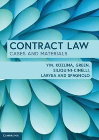 Contract Law : Cases and Materials - Kenneth Yin