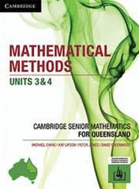 Mathematical Methods Units 3 &4 for Queensland : Essential Mathematics - Michael Evans