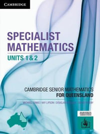 Specialist Mathematics Units 1 &2 for Queensland : Essential Mathematics - Michael Evans