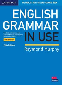 English Grammar in Use Book with Answers : A Self-study Reference and Practice Book for Intermediate Learners of English 5th Edition - Raymond Murphy