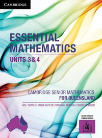 Essential Mathematics Units 3 &4 for Queensland : Essential Mathematics - Neil Capps