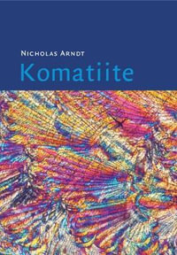 Komatiite - C. Michael Lesher