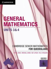 General Mathematics Units 3 &4 for Queensland : Essential Mathematics - Peter Jones