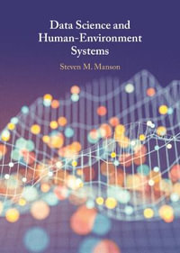 Data Science and Human-Environment Systems - Steven M. Manson