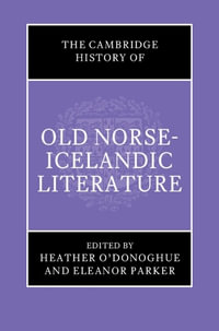 The Cambridge History of Old Norse-Icelandic Literature - Heather O'Donoghue