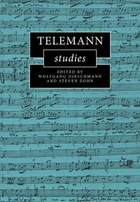 Telemann Studies : Cambridge Composer Studies - Wolfgang Hirschmann