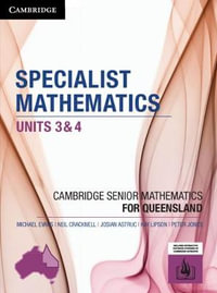 Specialist Mathematics Units 3 &4 for Queensland : Essential Mathematics - Michael Evans