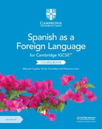 Cambridge Igcse(tm) Spanish as a Foreign Language Coursebook with Audio CD [With CD (Audio)] : Cambridge International Igcse - Manuel Capelo