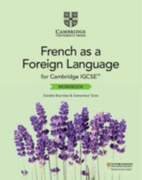 Cambridge IGCSE (TM) French as a Foreign Language Workbook : Cambridge International IGCSE - Daniele Bourdais