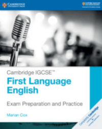 Cambridge IGCSE (TM) First Language English Exam Preparation and Practice : Cambridge International IGCSE - Marian Cox