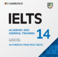 IELTS 14 Audio CDs : Authentic Practice Tests - Not Available