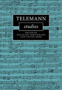 Telemann Studies : Cambridge Composer Studies - Wolfgang Hirschmann