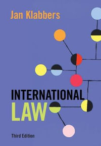 International Law : 3rd edition - Jan Klabbers