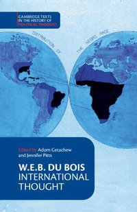 W. E. B. Du Bois : International Thought - W. E. B. Du Bois