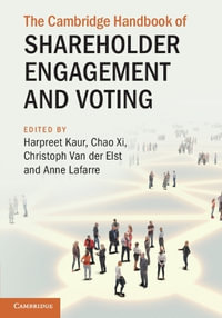 The Cambridge Handbook of Shareholder Engagement and Voting - Harpreet Kaur