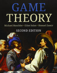 Game Theory : 2nd edition - Michael Maschler