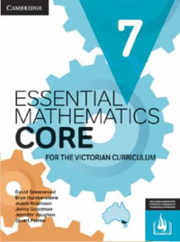 Essential Mathematics CORE for the Victorian Curriculum 7 : Essential Mathematics - David Greenwood