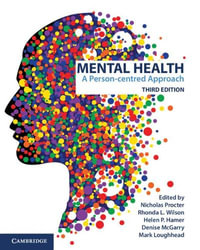 Mental Health 3ed : A Person-centred Approach - Denise  McGarry