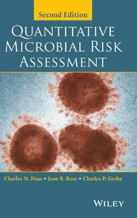 Quantitative Microbial Risk Assessment - Charles N. Haas