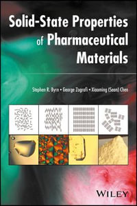 Solid-State Properties of Pharmaceutical Materials - Stephen R. Byrn