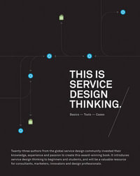 This is Service Design Thinking : Basics, Tools, Cases - Marc Stickdorn