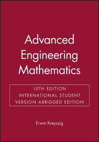 Advanced Engineering Mathematics, International Student Version - Erwin Kreyszig