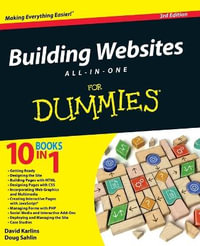 Building Websites All-in-One For Dummies : For Dummies - David Karlins