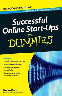 Successful Online Start-Ups For Dummies : Australia and New Zealand Edition - Stefan Korn