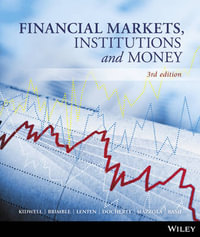 Financial Markets, Institutions and Money : 3rd Edition - David S. Kidwell