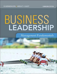 Business Leadership : Management Fundamentals - John R. Schermerhorn Jr.