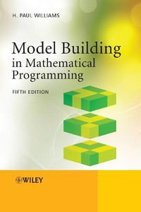 Model Building in Mathematical Programming - H. Paul Williams