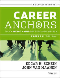 Career Anchors : The Changing Nature of Careers Self Assessment - Edgar H. Schein