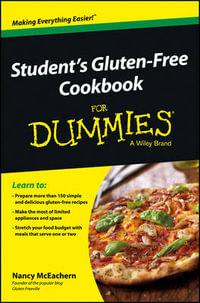 Student's Gluten-Free Cookbook For Dummies : For Dummies - Nancy McEachern