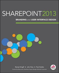 SharePoint 2013 Branding and User Interface Design - Randy Drisgill