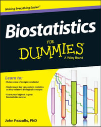 Biostatistics For Dummies : For Dummies - John C. Pezzullo