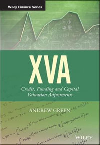 XVA : Credit, Funding and Capital Valuation Adjustments - Andrew Green