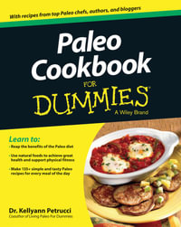 Paleo Cookbook For Dummies - Kellyann Petrucci